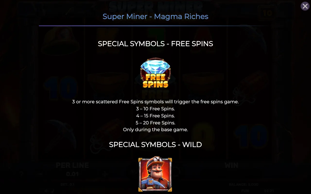 Special symbols - free spins — Super Miner Magma Riches