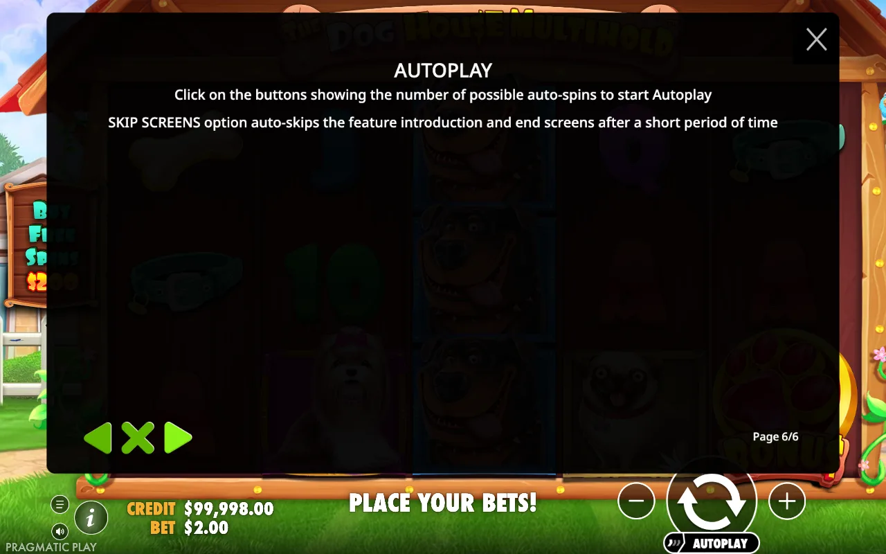 Autoplay — The Dog House Multihold